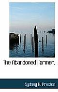 The Abandoned Farmer,