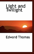 Light and Twilight