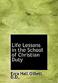 Life Lessons in the School of Christian Duty