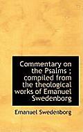 Commentary on the Psalms; Compiled from the Theological Works of Emanuel Swedenborg