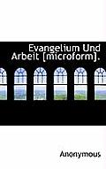Evangelium Und Arbeit [Microform].