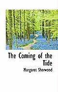 The Coming of the Tide