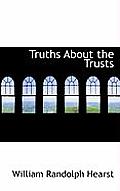 Truths about the Trusts