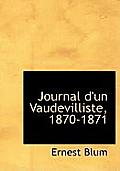 Journal D'Un Vaudevilliste, 1870-1871