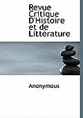 Revue Critique D'Histoire Et de Litt Rature