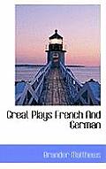 Great Plays French and German