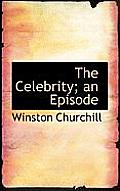 The Celebrity; An Episode