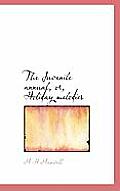 The Juvenile Annual, Or, Holiday Melodies