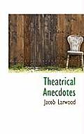Theatrical Anecdotes