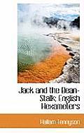 Jack and the Bean-Stalk; English Hexameters