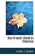 The French Blood in America