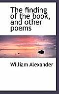 The Finding of the Book, and Other Poems