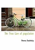 The True Law of Population