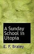 A Sunday School in Utopia