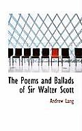 The Poems and Ballads of Sir Walter Scott