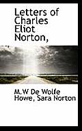 Letters of Charles Eliot Norton,