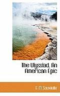 The Ulyssiad. an American Epic