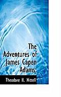 The Adventures of James Capen Adams.