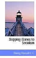 Stepping-Stones to Socialism