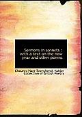 Sermons in Sonnets: With a Text on the New Year and Other Poems