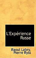 L'Exp Rience Russe