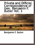 Private and Official Correspondence of Gen. Benjamin F. Butler Vol. 3