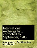International Exchange List, Corrected to September, 1903