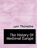 The History of Medieval Europe