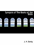 Synopsis of the Books of the Bible, Volume I (Genesis - II Chronicles)