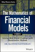 The Mathematics of Financial Models: Solving Real-World Problems with Quantitative Methods