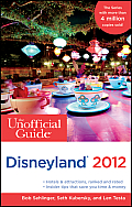 The Unofficial Guide to Disneyland 2012 (Unofficial Guide to Disneyland)