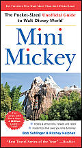 Mini Mickey The Pocket Sized Unofficial Guide to Walt Disney World