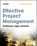 Effective Project Management Traditional Agile Extreme 6th edition