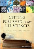 Getting Published in the Life Sciences