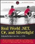 Real World .NET 4 C# & Silverlight