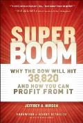 Super Boom Why the Dow Jones Will Hit 38820 & How You Can Profit from It