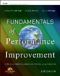 Fundamentals of Performance Improvement A Guide to Improving People Process & Performance