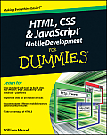 HTML CSS & JavaScript Mobile Development for Dummies