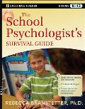 The School Psychologist's Survival Guide, Grades K-12