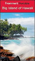 Frommer's Portable Big Island of Hawaii (Frommer's Portable Big Island of Hawaii)