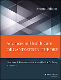 Advances In Health Care Organization Theory