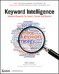 Keyword Intelligence: Keyword Research for Search, Social, and Beyond