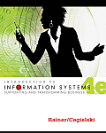Introduction to Information Systems Enabling & Transforming Business 4th Edition