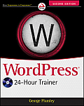 Wordpress 24 Hour Trainer 2nd Edition