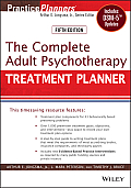 Complete Adult Psychotherapy Treatment Planner Fifth Edition
