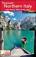 Frommers Northern Italy with Venice Milan & the Lakes