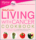 Betty Crocker Living with Cancer Pink Together Cookbook