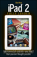 iPad 2 Fully Loaded 1st Edition