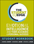 Student Eq Edge Emotional Intelligence & Your Academic & Personal Success Student Workbook