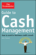 Economist #109: Guide to Cash Management: How to Avoid a Business Credit Crunch